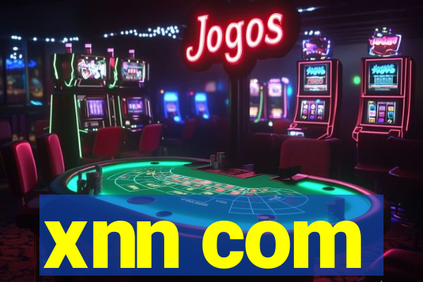 xnn com